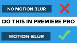 How to Add Motion Blur to Animations in Premiere Pro 2022