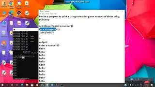 PYTHON:Program to print a STRING for GIven number of times using FOR Loop/VL infotech