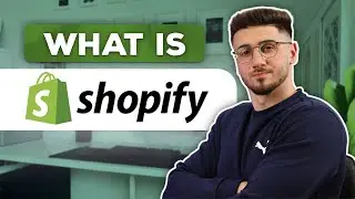 What Is Shopify And How Does Shopify Work? (Shopify Explained)