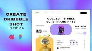 Create Dribble Shot Using Figma | Figma Tutorial