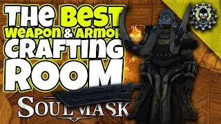 The BEST Weapon & Armor Crafting Room! : SOULMASK Survival Guide