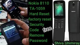 Nokia 8110 TA-1059 Hard Reset How To Hard Reset Nokia 8110 4G TA-1059 Security Code Remove Password