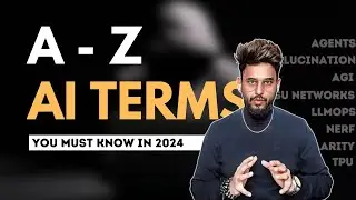 ✅ Mastering AI: Essential A-Z Terms You MUST Know in 2024! Essential Explanation with Visuals