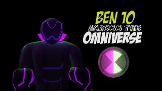 [10K Subs Special] Ben 10: Across the Omniverse | 3 minutes CLIP | Fanmade short film lol