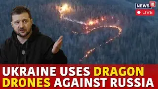 Russia-Ukraine War LIVE: Ukrainian ‘Dragon Drones’ Rain Molten Metal On Russia | Ukraine War | N18G