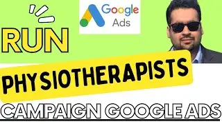 💪2024 Physiotherapy Google Ads Guide: Attract More Patients for Physical Therapy Now!