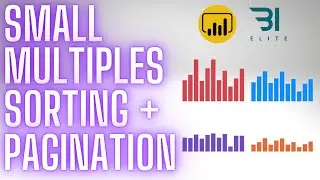 Small Multiples Custom Sorting and Pagination in Power BI