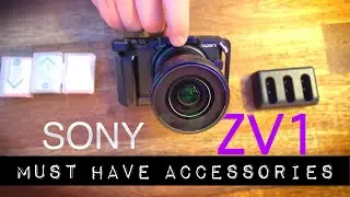 Sony ZV1 MUST HAVE Accessories