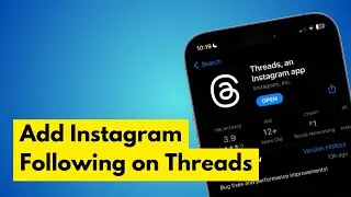 How to Add All Your Instagram Following on Threads (Full Guide)