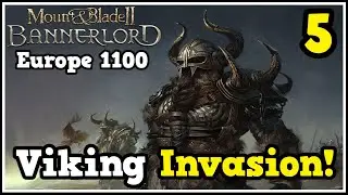 Becoming A Viking Warlord in Europe 1100! - Viking Invasion Bannerlord Let's Play #5