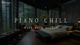 Rain Sounds For Sleeping 🌧️🌿 Relaxing Sleep Music - Soft Rain Sleep - Piano Chill 🎹💤