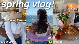 SPRING VLOG 🌷 beach days, cleaning, working out, buying flowers, new makeup, etc!