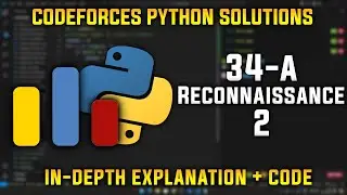 34A | Reconnaissance 2 | Codeforces Python Solutions | Explanation + Walkthrough