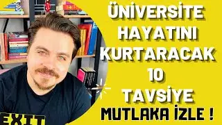 ÜNİVERSİTEYE YENİ BAŞLAYANLAR İÇİN 10 TAVSİYE | ÜNİVERSİTE KAYDI E DEVLETTEN NASIL YAPILIR ? 