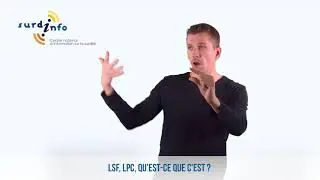 LSF, LPC, qu'est-ce que c'est ?