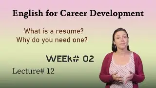 What is a resume? Why do you need one? l Lecture# 12 l Professional English Language Course