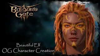 BALDUR'S GATE 3 || Beautiful Elf [Original Character #181] - Female Character Creation