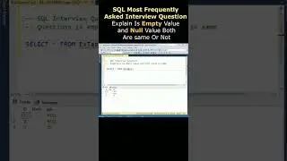 SQL Interview Questions null and empty value both are Not same explain #sqlinterviewquestions