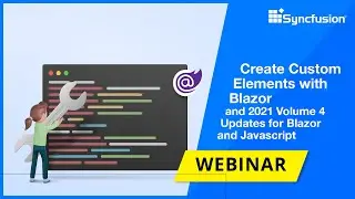 Integrate Blazor Components into Angular Projects using Blazor Custom Elements [Webinar]