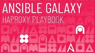 Ansible Galaxy - HAProxy Playbook