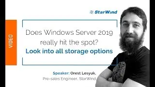 Windows Server 2019 storage options: Let’s do a drilldown