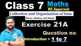 Rs Aggarwal Class 7 Chapter 21 | Exercise 21A Introduction and que. no. 1 to 7 |  Mean, Median, Mode