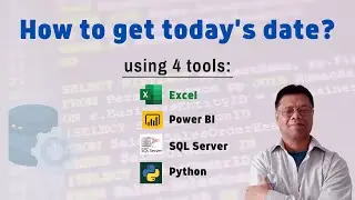 How to get Todays date [using SQL, Excel, Power BI, and Python]