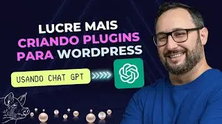 Como lucrar mais vendendo sites WordPress usando Chat GPT