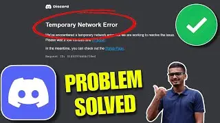 How To Fix Discord Temporary Network Error | Fix Discord Temporary Network Error Problem