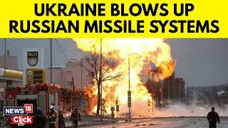 Russia Ukraine Conflict | Ukraine Blows Up Russian Iskander Missile System | Putin | Zelensky | N18G