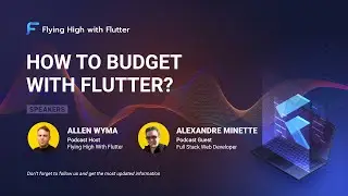 How To Budget with Flutter?  - Flying High with Flutter #6