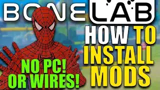 How to INSTALL MODS in BONELAB | NO PC & NO WIRES! Meta Quest!