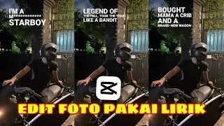 Cara Edit Foto di CapCut Pakai Lirik Lagu