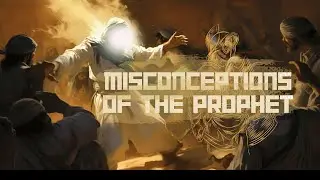 Misconceptions & Misrepresentations of Prophet Muhammad (SAWA) - In-Depth Documentary