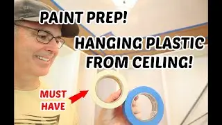 Painting Prep How to Hang Plastic from the Ceiling