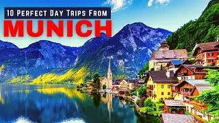 A Perfect Day Trip from Munich: Germany Travel Guide to 10 Best Day Trips from Munich