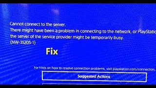 How to fix NW-31205-1 Cannot connect to the server | Internet connection failed PS4