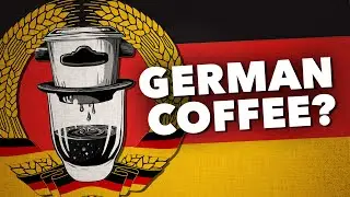 Is Vietnamese Coffee Actually German?