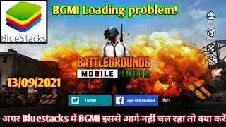 [Solution]👍👍 BGMI game Loading problem in Bluestacks || BGMI Facebook id not logging in bluestacks.