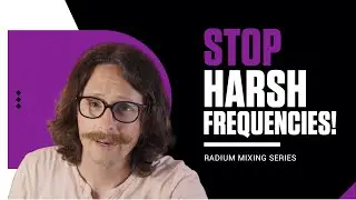 FIX Your Harsh Mix | Radium Mix Series