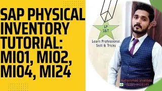 SAP Physical Inventory in SAP Tutorial: MI01, MI02, MI04, MI24