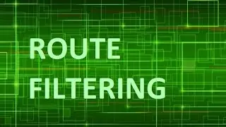 ROUTE FILTERING ON CISCO Routers