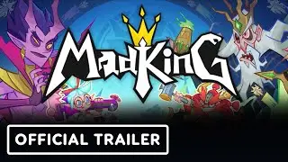 Mad King - Official Gameplay Trailer | The MIX Next August 2023