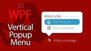 C# WPF UI Tutorials: 20 - Creating Vertical Popup Menu