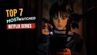 🔥 Top 7 Must-Watch Netflix Originals You Can't Miss! 🎬✨