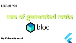 How to use generated route in Bloc Flutter | Code with Kaleem