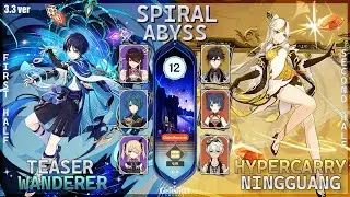 SPIRAL ABYSS 3.3 | Teaser Wanderer & Hypercarry Ningguang | Genshin Impact | Floor 12