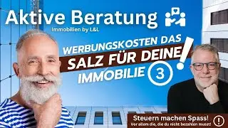 Immobilien: Werbungskosten das Salz für deine Immobilie!