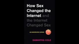 How Sex Changed the Internet: CYBER Live
