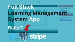 Fullstack LMS: Ruby on Rails 7, Hotwire, Tailwind, Stripe, PostgreSQL